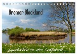 Bremer Blockland – Landleben in der Großstadt (Tischkalender 2024 DIN A5 quer), CALVENDO Monatskalender von M. Laube,  Lucy