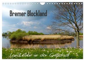 Bremer Blockland – Landleben in der Großstadt (Wandkalender 2024 DIN A4 quer), CALVENDO Monatskalender von M. Laube,  Lucy