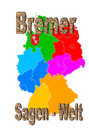 Bremer Sagenwelt von Moser,  Friedrich