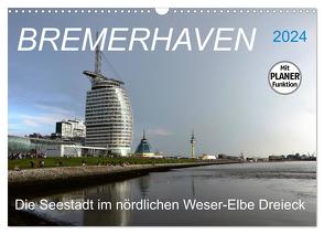BREMERHAVEN – 2024 (Wandkalender 2024 DIN A3 quer), CALVENDO Monatskalender von Klünder,  Günther