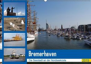 Bremerhaven. Die Seestadt an der Nordseeküste (Wandkalender 2019 DIN A2 quer) von Gayde,  Frank