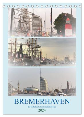 BREMERHAVEN die Seestadt mit maritimen Flair – 2024 (Tischkalender 2024 DIN A5 hoch), CALVENDO Monatskalender von Klünder,  Günther