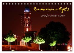 Bremerhaven Nights (Tischkalender 2024 DIN A5 quer), CALVENDO Monatskalender von Weis,  Timo
