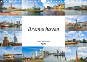 Bremerhaven Stadtansichten (Wandkalender 2021 DIN A4 quer) von Meutzner,  Dirk