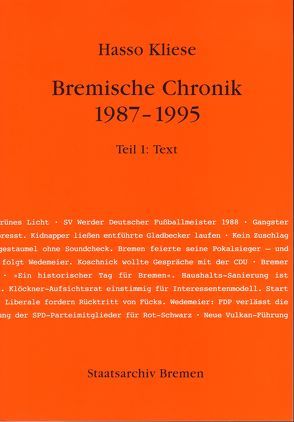 Bremische Chronik 1987-1995 von Kliese,  Hasso, Rohdenburg,  Günther