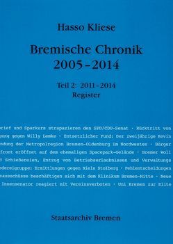 Bremische Chronik 2005-2014 von Kliese,  Hasso