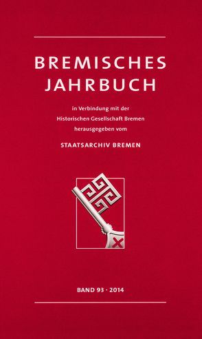Bremisches Jahrbuch von Elmshäuser,  Konrad, Historische Gesellschaft Bremen, Staatsarchiv Bremen
