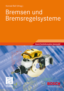 Bremsen und Bremsregelsysteme von Reif,  Konrad