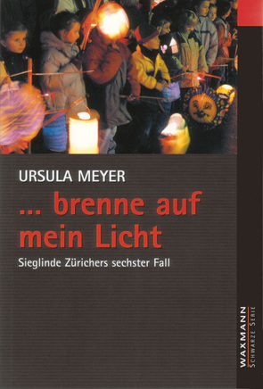 … brenne auf mein Licht von Meyer,  Ursula