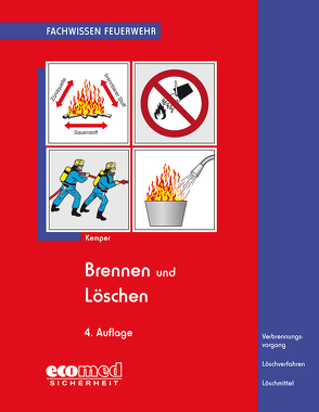Brennen und Löschen von Kemper,  Hans