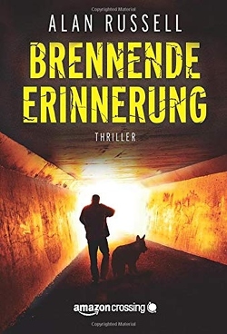 Brennende Erinnerung von Knechten,  Olaf, Russell,  Alan