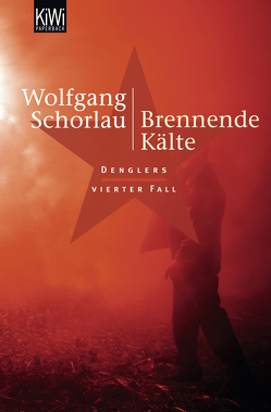 Brennende Kälte von Schorlau,  Wolfgang