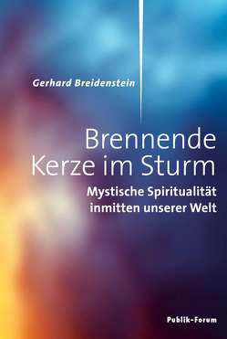 Brennende Kerze im Sturm von Breidenstein,  Gerhard