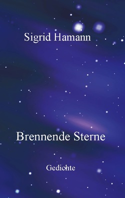 Brennende Sterne von Hamann,  Sigrid