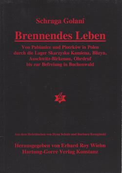 Brennendes Leben von Golani,  Schraga, Kempinski,  Barbara, Schulz,  Dyna, Wiehn,  Erhard R