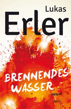 Brennendes Wasser von Erler,  Lukas