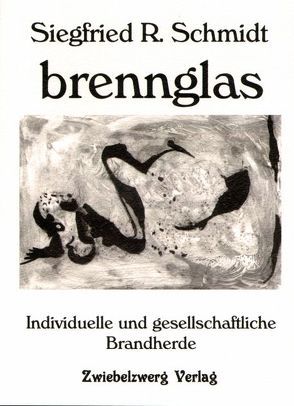 brennglas von Benzmann,  Johanna, Schmidt,  Siegfried