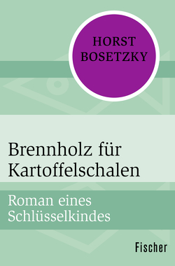 Brennholz für Kartoffelschalen von Bosetzky,  Horst