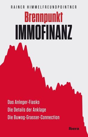 Brennpunkt Immofinanz von Himmelfreundpointner,  Rainer