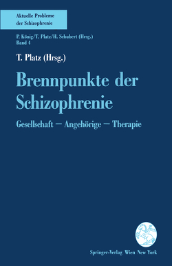 Brennpunkte der Schizophrenie von Platz,  T.