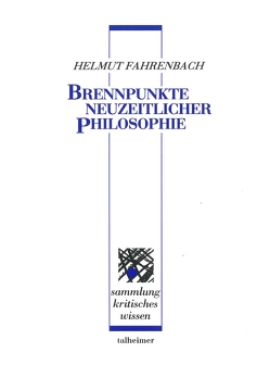 Brennpunkte neuzeitlicher Philosophie von Fahrenbach,  Helmut