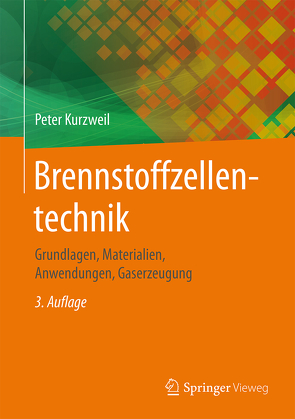 Brennstoffzellentechnik von Kurzweil,  Peter, Schmid,  Ottmar