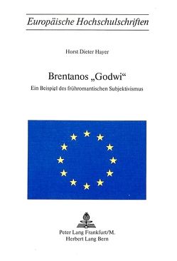 Brentanos «Godwi» von Hayer,  Horst Dieter
