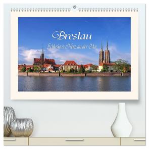 Breslau – Schlesiens Herz an der Oder (hochwertiger Premium Wandkalender 2024 DIN A2 quer), Kunstdruck in Hochglanz von LianeM,  LianeM