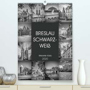 BRESLAU SCHWARZWEIß (Premium, hochwertiger DIN A2 Wandkalender 2020, Kunstdruck in Hochglanz) von Viola,  Melanie