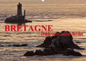 Bretagne – Frankreichs rauher Norden (Wandkalender 2021 DIN A2 quer) von ledieS,  Katja