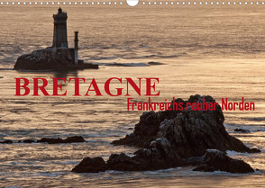 Bretagne – Frankreichs rauher Norden (Wandkalender 2023 DIN A3 quer) von ledieS,  Katja