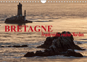 Bretagne – Frankreichs rauher Norden (Wandkalender 2023 DIN A4 quer) von ledieS,  Katja