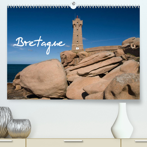 Bretagne (Premium, hochwertiger DIN A2 Wandkalender 2022, Kunstdruck in Hochglanz) von Scholz,  Frauke