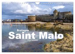 Bretagne – Saint Malo (Wandkalender 2024 DIN A4 quer), CALVENDO Monatskalender von Schickert,  Peter