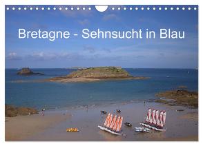 Bretagne – Sehnsucht in Blau (Wandkalender 2024 DIN A4 quer), CALVENDO Monatskalender von Metzke,  Angelika