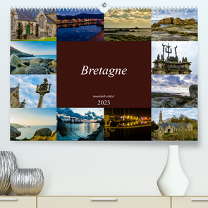 Bretagne – traumhaft schön! (Premium, hochwertiger DIN A2 Wandkalender 2023, Kunstdruck in Hochglanz) von W. Lambrecht,  Markus