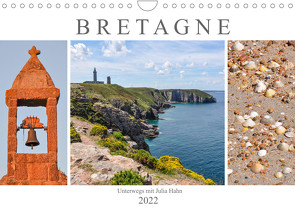 Bretagne – unterwegs mit Julia Hahn (Wandkalender 2022 DIN A4 quer) von Hahn,  Julia