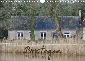 Bretagne – Wildnis Finistère (Wandkalender 2018 DIN A4 quer) von #waldstudent