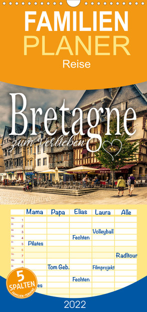 Bretagne zum Verlieben – Familienplaner hoch (Wandkalender 2022 , 21 cm x 45 cm, hoch) von Schöb,  Monika