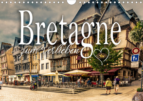 Bretagne zum Verlieben (Wandkalender 2021 DIN A4 quer) von Schöb,  Monika