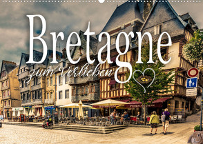 Bretagne zum Verlieben (Wandkalender 2022 DIN A2 quer) von Schöb,  Monika