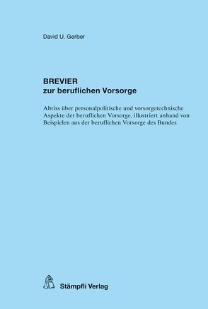Brevier zur beruflichen Vorsorge von Gerber,  David U.