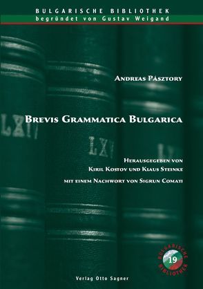 Brevis Grammatica Bulgarica von Pásztory,  Andreas