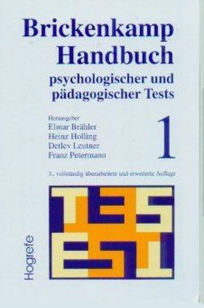Brickenkamp Handbuch psychologischer und pädagogischer Tests von Brähler,  Elmar, Holling,  Heinz, Leutner,  Detlev, Petermann,  Franz