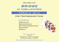 Bridge in Tabellenform – Forum D 2012 von Lorke,  Hans-Jürgen