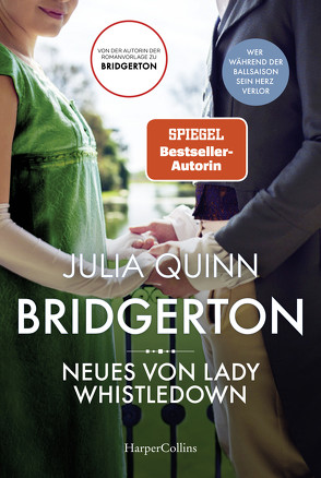 Bridgerton – Neues von Lady Whistledown von Panic,  Ira, Quinn,  Julia