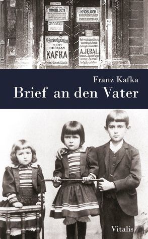 Brief an den Vater von Fuchs,  Elisabeth, Kafka,  Franz