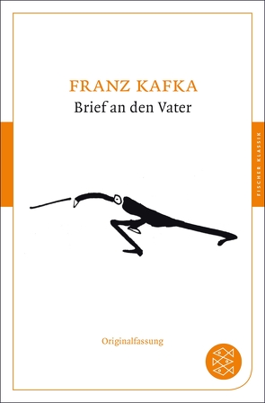 Brief an den Vater von Kafka,  Franz