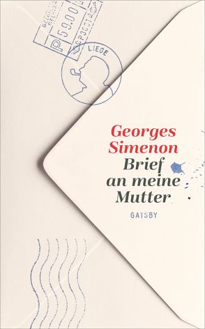 Brief an meine Mutter von Grünberg,  Arnon, Simenon,  Georges, Walz,  Melanie