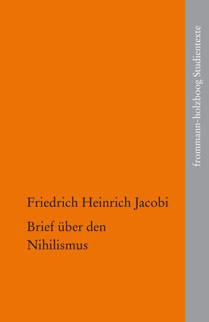 Brief über den Nihilismus von Göcergi,  Perihan, Jacobi,  Friedrich Heinrich, Radrizzani,  Ives